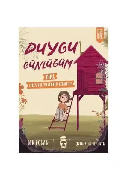 Duygu Günlüğüm Serisi ile Çocuklarda Duygusal Zekâ ve Empati Gelişimi
